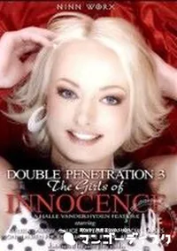 【Double Penetration 3 The Girls Of Innocence 】の一覧画像