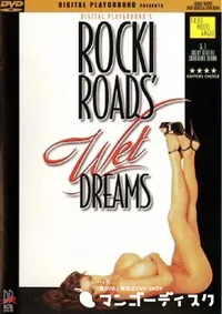 【Rocki Roads Wet Dreams 】の一覧画像