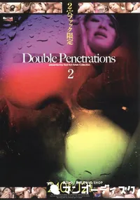 【2穴ファック限定 Double Penetrations 2 】の一覧画像