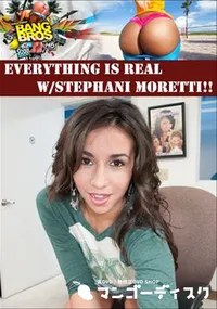 【Everything Is Real W Stephani Moretti!! 】の一覧画像