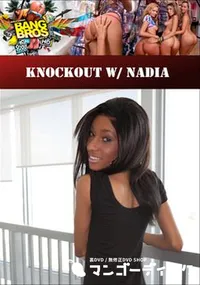 【Knockout W/ Nadia 】の一覧画像