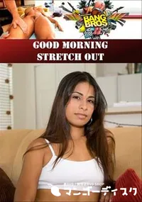 【Good Morning Stretch Out 】の一覧画像