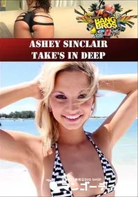 【Ashey Sinclair Take’s In Deep 】の一覧画像