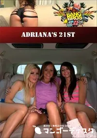 【Adriana’s 21st 】の一覧画像