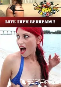 【Love Them Redheads!! 】の一覧画像