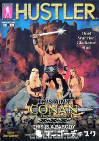 【THIS AIN'T CONAN The Babarian XXX - THIS IS A PARODY 】の一覧画像