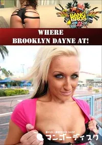 【Where Brooklyn Dayne At! 】の一覧画像