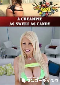 【A Creampie As Sweet As Candy 】の一覧画像